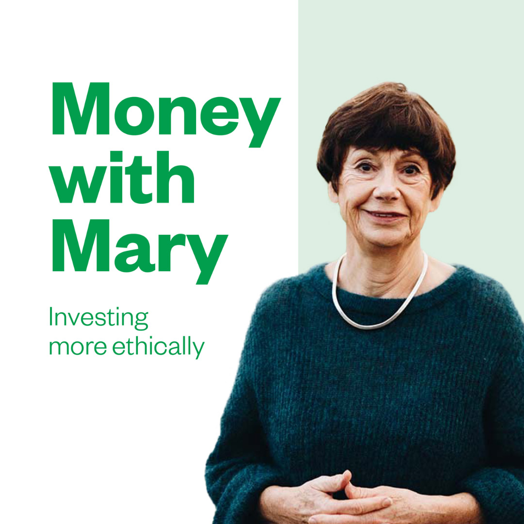 Money with Mary: Investing more ethically