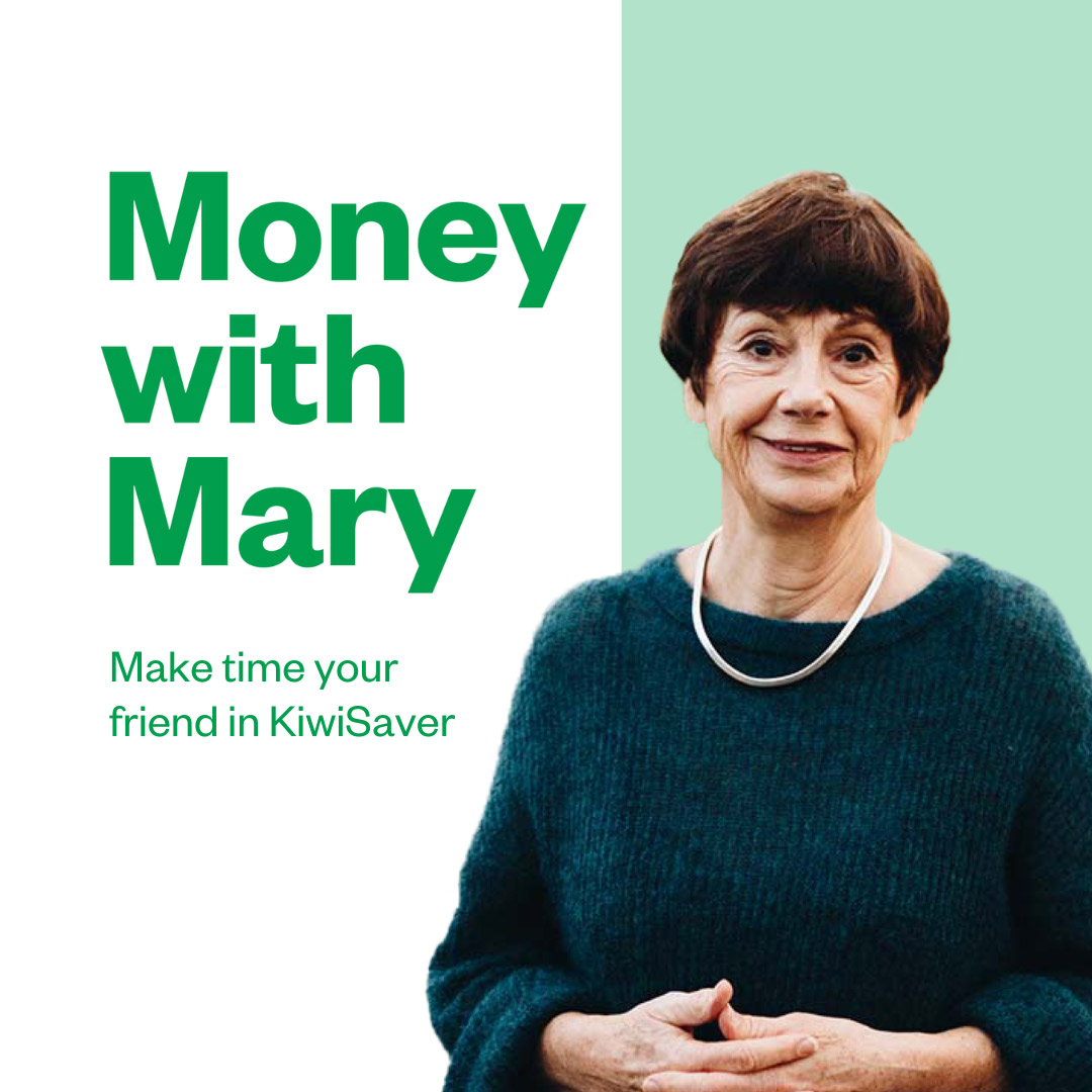 Money with Mary: Make time your friend in KiwiSaver